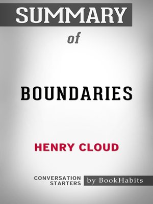cover image of Summary of Boundaries by Dr. Henry Cloud / Conversation Starters